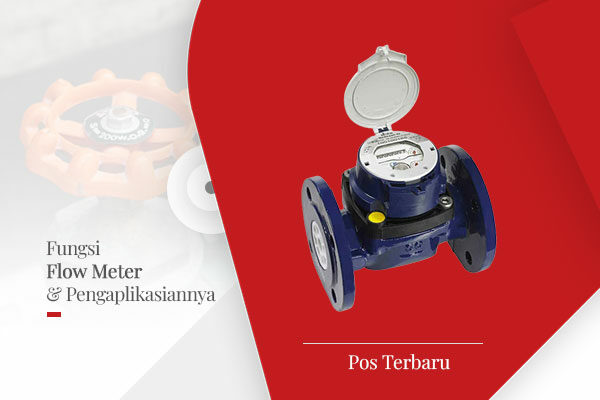 fungsi-flow-meter-dan-pengaplikasiannya